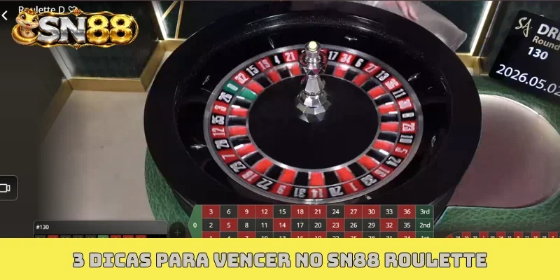 3 dicas para vencer no SN88 Roulette