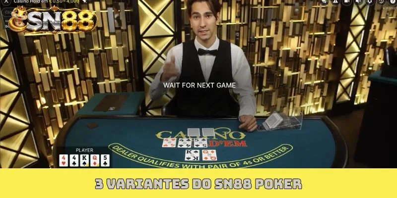 3 variantes do SN88 Poker