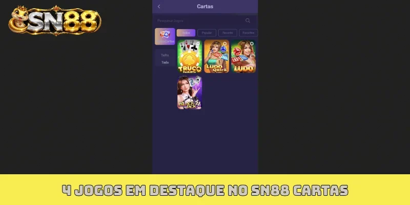 4 jogos em destaque no SN88 Cartas