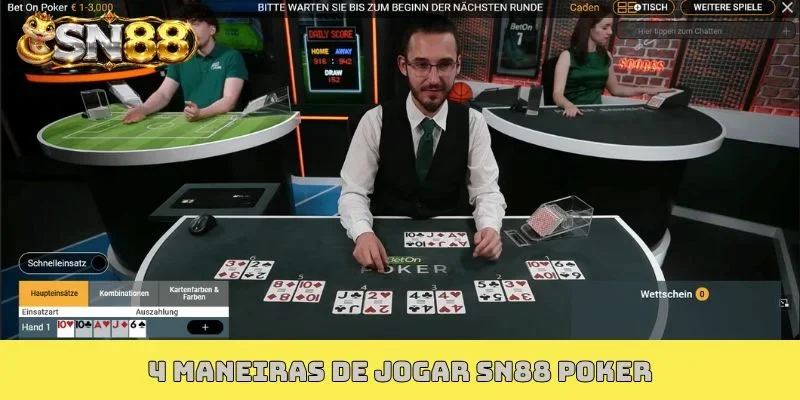 4 maneiras de jogar SN88 Poker