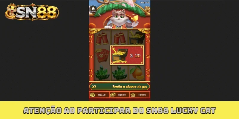 Atenção ao participar do SN88 Lucky Cat