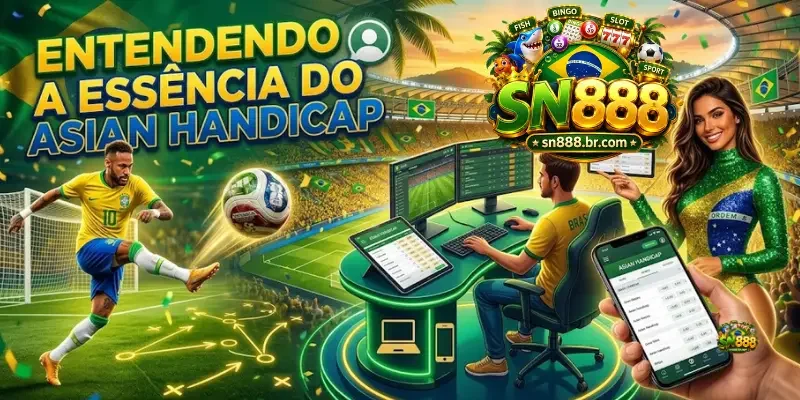 Vencendo com a estratégia do Asian Handicap Entendendo a essência do Asian Handicap