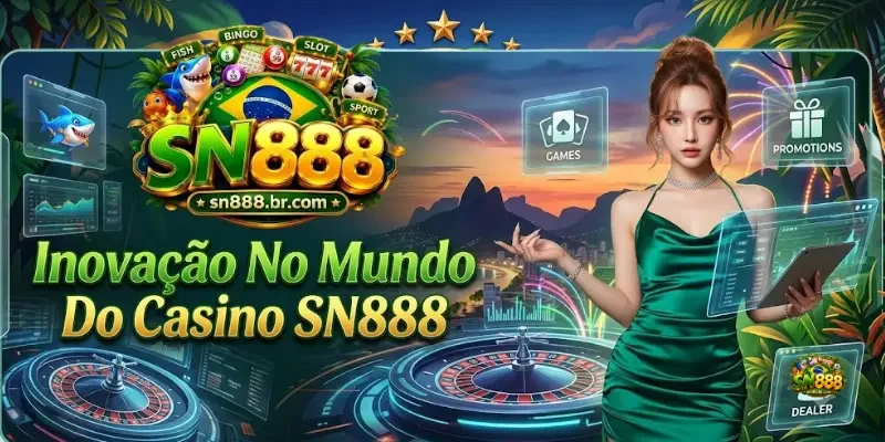 Casino Inovação No Mundo Do Casino Sn888