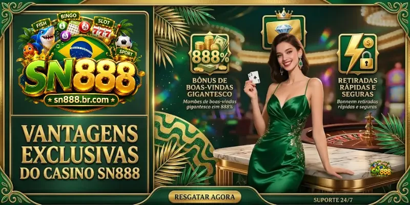Casino Vantagens Exclusivas Do Casino Sn888